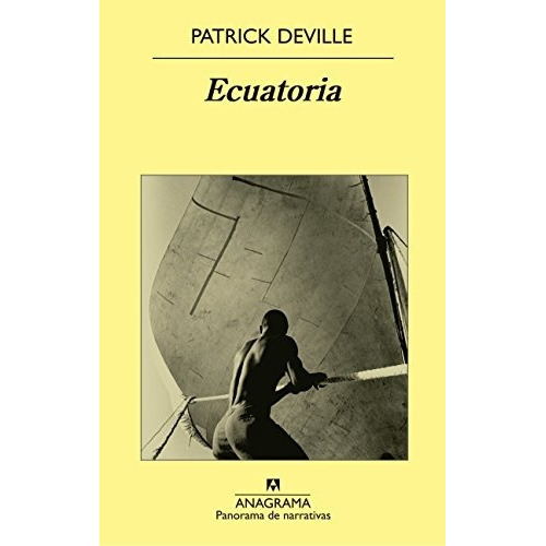 Ecuatoria  - Patrick Deville