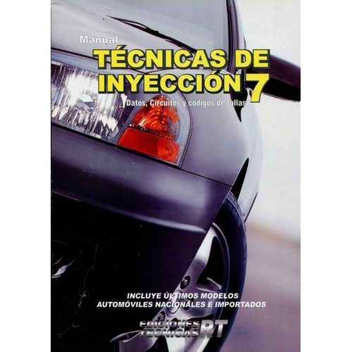 Manual Tecnicas  De  Inyeccion  Nº  7  Autos  Rt
