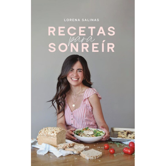 Libro Recetas Para Sonreír - Lorena Salinas