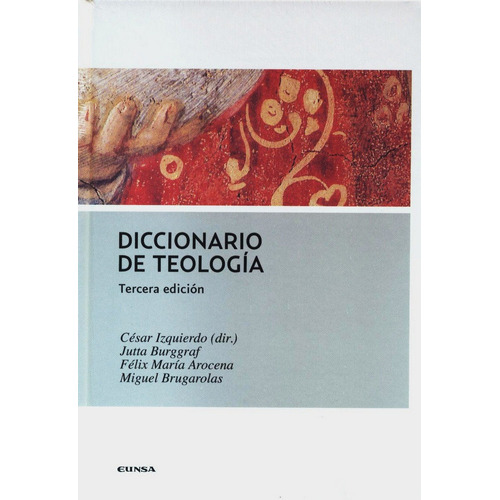 Diccionario De Teologãâa, De Izquierdo, César. Editorial Eunsa. Ediciones Universidad De Navarra, S.a., Tapa Dura En Español