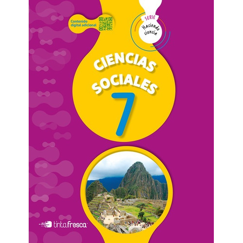Ciencias Sociales 7 - Haciendo Ciencia