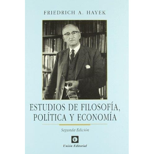 Estudios De Filosofia, Politica Y Economia