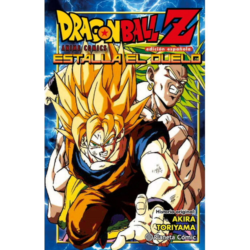 Dragon Ball Z Estalla El Duelo - Toriyama,akira