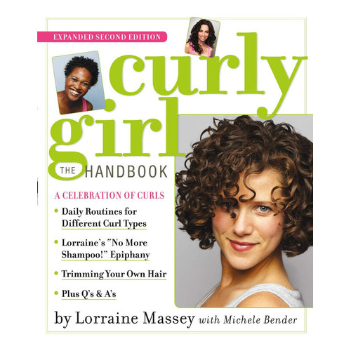 Curly Girl: The Handbook: The Handbook, De Lorraine Massey. Editorial Workman Pub Co, Tapa Blanda, Edición 2011 En Inglés, 2011