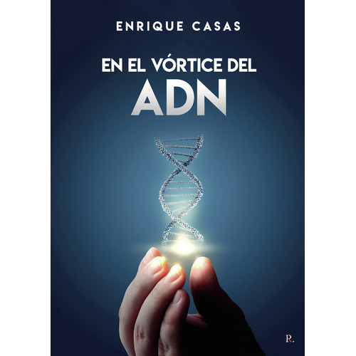 En el vÃÂ³rtice del ADN, de Casas  De Santiago, Enrique Ricardo. Editorial PUNTO ROJO EDITORIAL, tapa blanda en español