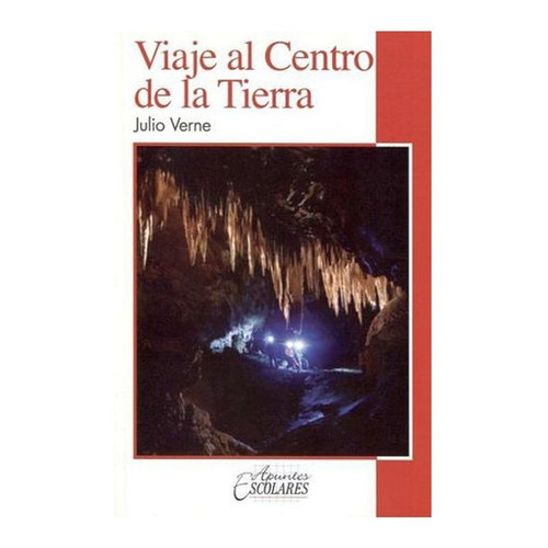 Viaje Al Centro De La Tierra, De Magdalena Servin. Editorial Epoca, Tapa Blanda En Español, 2020
