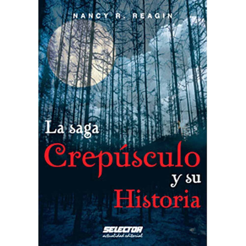 La Saga Crepusculo Y Su Historia
