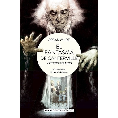 Fantasma De Canterville, El (pocket), De Oscar Wilde. Editorial Alma Ediciones, Tapa Blanda, Edición 1 En Español, 2023