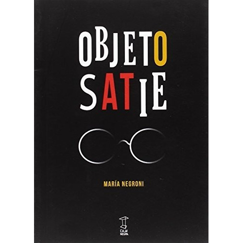 Objeto Satie - Maria Negroni
