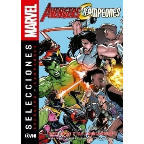 Marvel - Selecciones - Avengerss + Campeones Vol 4, De Marvel Comics. Editorial Ovni Press, Edición 1 En Español