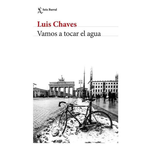 Libro Vamos A Tocar El Agua - Luis Chaves