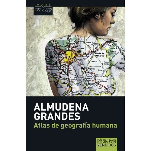 Atlas De Geografía Humana (maxi), De Grandes, Almudena. Editorial Maxi-tusquets, Tapa Libro De Bolsillo En Español