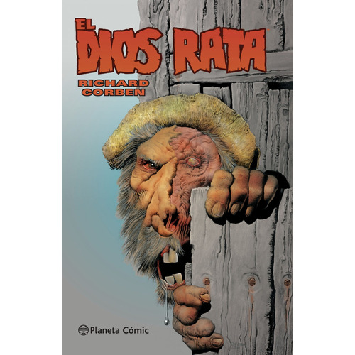 El Dios Rata, de Corben, Richard. Serie Cómics Editorial Comics Mexico, tapa dura en español, 2017