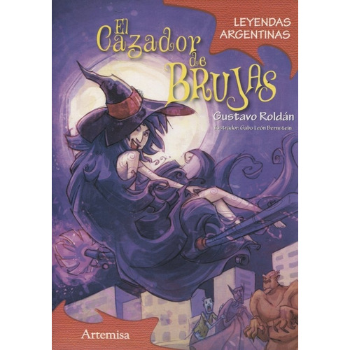El Cazador de Brujas, de Gustavo Roldán. Editorial Artemisa en español