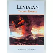 Leviatan - Thomas Hobbes - Ediciones Libertador