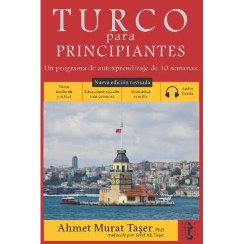 Turco Para Principiantes Un Programa De..., de Taer, Ahmet Murat. Editorial Independently Published en español