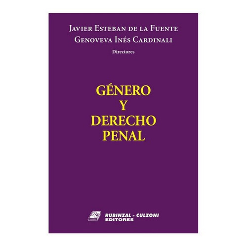 Género Y Derecho Penal- De La Fuente. Cardinali