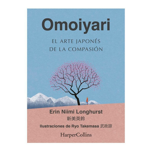 Libro Omoiyari El Arte Japones De La Compasion