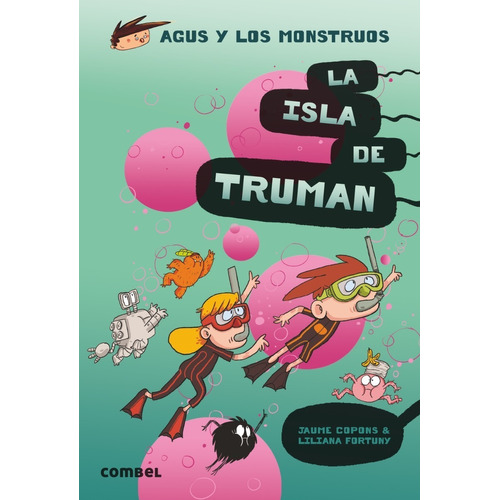 Libro Isla De Truman Combel Saga Agus Monstruos Niños 160pp 