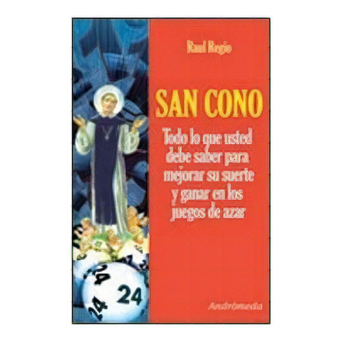 San Cono, De Raul Regio. Editorial Andrómeda, Tapa Blanda En Español, 2016