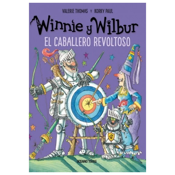 Winnie Y Wilbur. El Caballero Revoltoso Thomas, Valery/kork