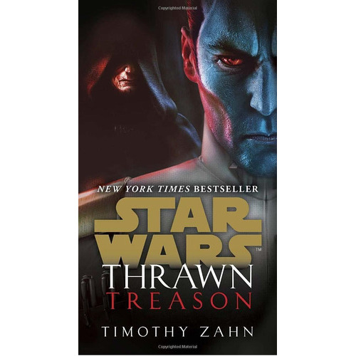 Thrawn: Treason (star Wars): 3, De Timothy Zahn. Editorial Del Rey Books, Tapa Blanda En Inglés, 2020