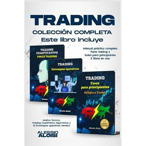 Trading Manual Practicopleto - Forex Trading Y., De Aloisi, Ales. Editorial Independently Published En Español