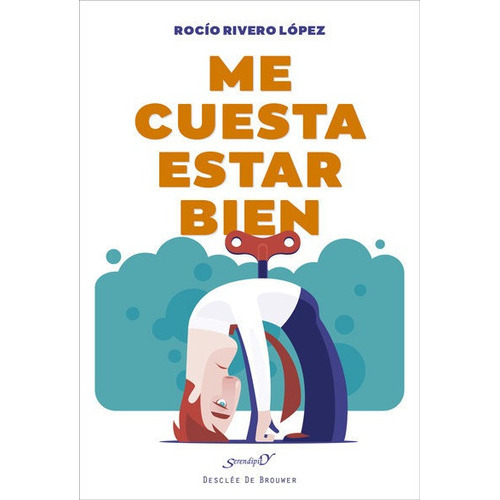 Me Cuesta Estar Bien, De Rocio Rivero Lopez. Editorial Desclee De Brouwer, Tapa Blanda En Español