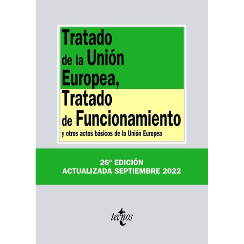 Tratado De La Union Europea Tratado De Funcionamiento, De Aa.vv. Editorial Tecnos, Tapa Blanda En Español