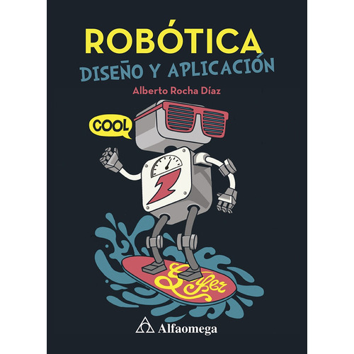 Robotica: Diseño Y Aplicacion