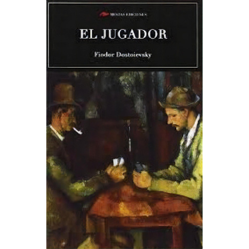 Jugador, El, De Fiódor, Dostoiévski. Editorial Mestas, Tapa Blanda, Edición 1 En Español