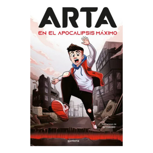 Arta En El Apocalipsis Máximo: Arta Game 1, De Arta Game. Editorial Penguin Random House, Tapa Blanda, Edición 2023 En Español