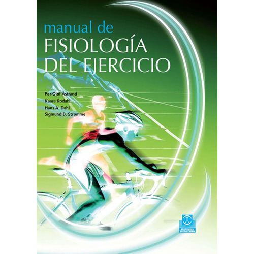 Manual De Fisiologia Del Ejercicio - Per-olof/ Rodahl  Kaare