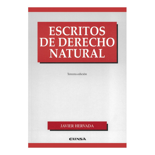 Escritos De Derecho Natural, De Hervada, Javier. Editorial Eunsa-ediciones Universidad De Navarra, Tapa Blanda, Edición 3° Edición En Español, 2013