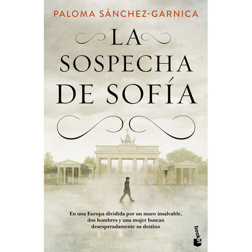 La Sospecha De Sofía, De Sanchez Garnica, Paloma. Editorial Booket, Tapa Blanda, Edición 01 En Español, 2023
