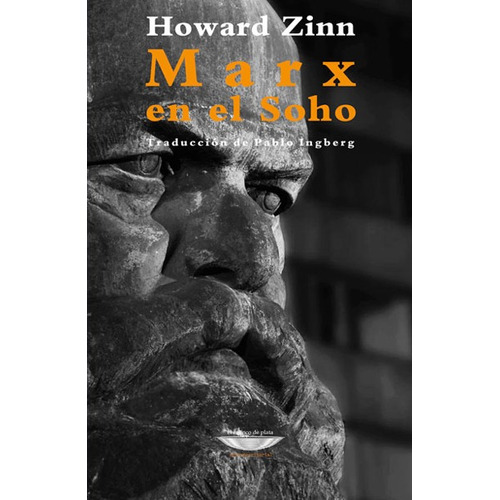 Marx En El Soho - Howard Zinn