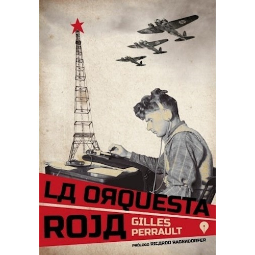 Libro Orquesta Roja, La - Perrault, Gilles