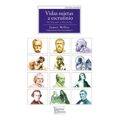 Vidas Sujetas A Escrutinio, De Miller, James. Editorial Tajamar Ediciones, Tapa Blanda En Español
