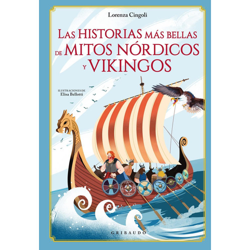 Historias Más Bellas De Mitos Nórdicos Y Vikingos, Las