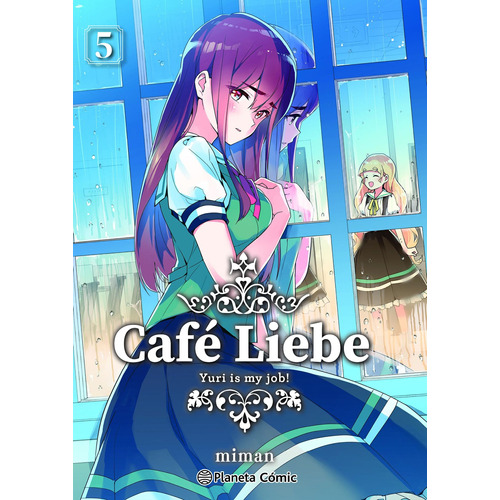 Café Liebe nº 05: Yuri is my job!, de Miman. Serie Cómics Editorial Comics Mexico, tapa blanda en español, 2022