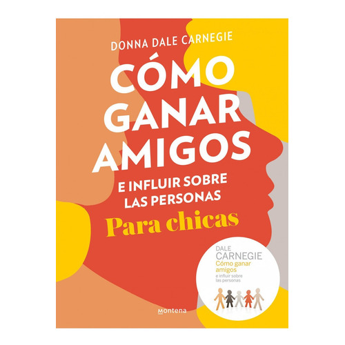 Libro Como Ganar Amigos. Para Chicas /donna Dale Carnegie