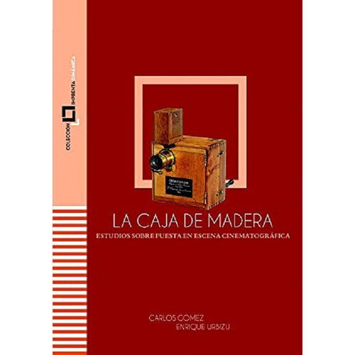 La Caja De Madera - Gómez, Carlos Alberto - *