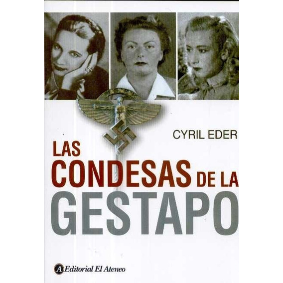 Condesas De La Gestapo / Cyril Eder (envíos)