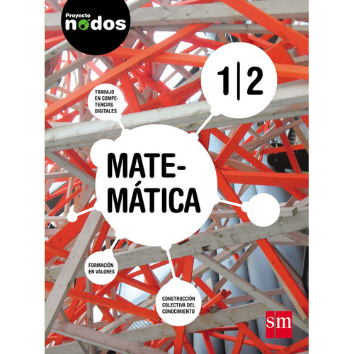 Libro Nodos - Matemática 1/2 - Ed. Sm