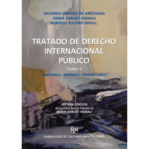 Tratado De Derecho Internacional Público Tomo 4, De Aréchaga. Editorial Fcu, Tapa Blanda En Español