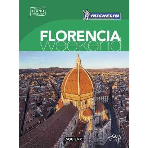Guia De Turismo - Florencia Weekend - Michelin