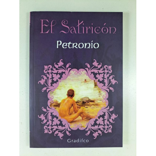Petronio - El Satiricón - Libro Completo