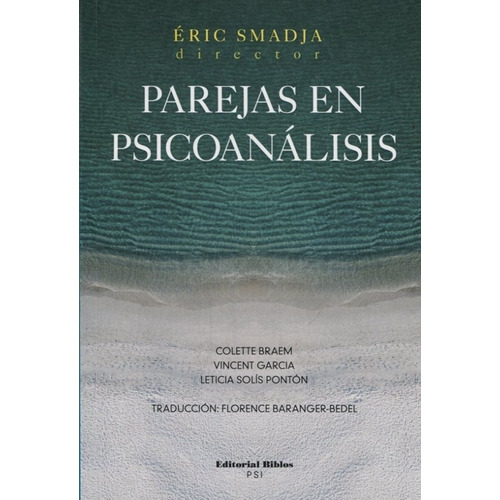 Parejas En Psicoanalisis - Eric Smadja