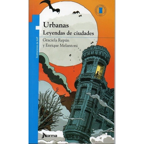 Urbanas, Leyendas De Ciudades - Torre De Papel Azul