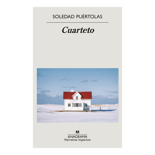 Libro Cuarteto - Soledad Puértolas - Anagrama